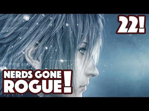 Nerds Gone Rogue! Episode 22: Chocobros, Final Fantasy XV, and RPGs