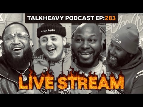 TALKHEAVY PODCAST LIVE EP:283