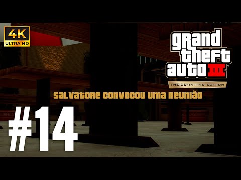 Grand Theft Auto 3 (2000): Modo História PT. 14 - Salvatore Convocou Uma Reunião [PC GAMEPLAY 4K]