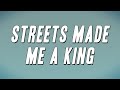 Future Metro Boomin Streets Made Me A King Lyrics