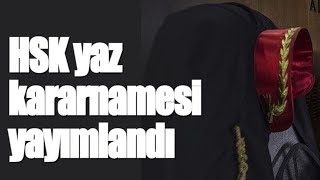 Hakimler Savcılar Kurulu yaz kararnamesi yayımlandı
