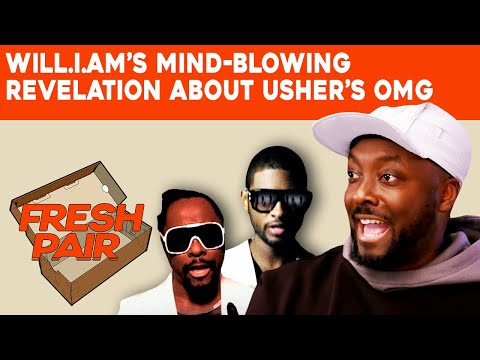 Will.i.am Reveals The Mind-Blowing Source Of The "Oh Oh" Chant On Usher's 'OMG' | Fresh Pair Preview