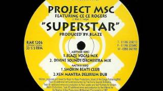 Project MSC Feat. Ce Ce Rogers ‎-- Superstar (Divine Sounds Orchestra Mix)