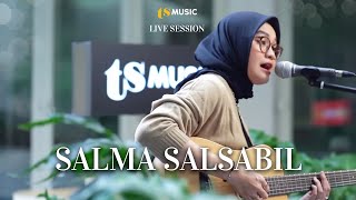 Download lagu SALMA SALSABIL “MENGHARGAI KATA RINDU” | TS MUSIC LIVE SESSION Eps 11 mp3 Download lagu SALMA SALSABIL “MENGHARGAI KATA RINDU” | TS MUSIC LIVE SESSION Eps 11 mp3