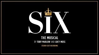 SIX the Musical - Don&#39;t Lose Ur Head (from the Studio Cast Recording)