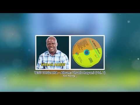 Mudau Albert - Yesu tondaha