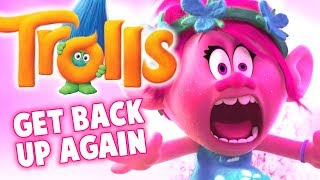 TROLLS song &quot;GET BACK UP AGAIN&quot; - ANNA KENDRICK singing