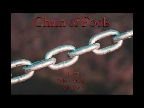 Chain of Fools - Alto 2, SSAA W/Solo Rehearsal Track