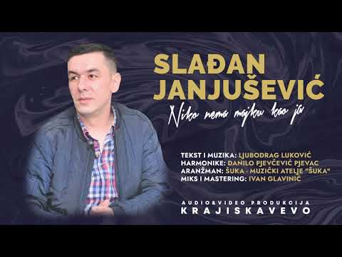 Slađan Janjušević - Niko nema majku kao ja - (Official Audio 2020)