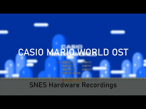 Casio Mario World OST - SNES Hardware Recordings