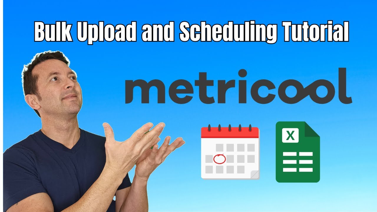 Metricool Bulk Upload Tutorial: Schedule All Your Posts at Once