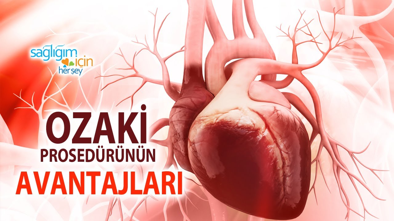 Ozaki Prosedürü Nedir?