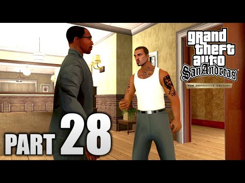 Grand Theft Auto San Andreas The Definitive Edition - Walkthrough Gameplay Part 28 (PC)