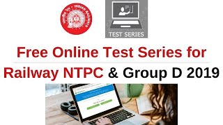 Free Online Test Series l Best Mock Test for Railway NTPC & Group D Exam 2019