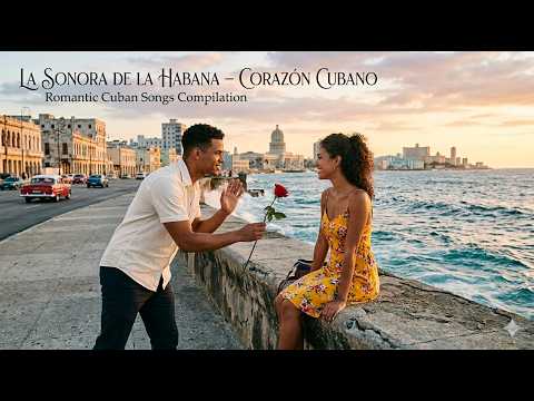 La Sonora de la Habana – Corazón Cubano