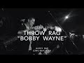 Throw Rag - Bobby Wayne (Feb. 17, 2018 - Alex's Bar / Long Beach, CA)