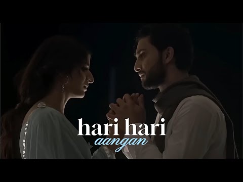 Hari Hari | Aangan | Soundtrack | Mawra Hocane, Ahad Raza Mir, Sajal Aly | Naveed Nashad