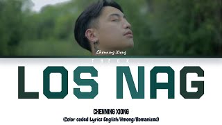 Download lagu CHENNING XIONG - 'Los Nag' (Color Coded Lyrics) (Hmong/Rom/Eng) mp3