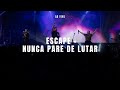 Escape Nunca Pare De Lutar Jadson Moreno Ministração Ao Vivo
