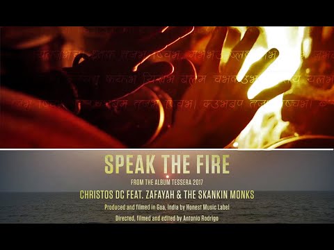 Christos DC - Speak The Fire ft.  Zafayah & The Skankin Monks (Official Video)