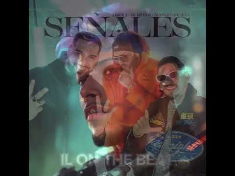 SEÑALES REMIX-lIDER J-EL GRECO-MONCHO CHAVEA-IL ON THE BEAT