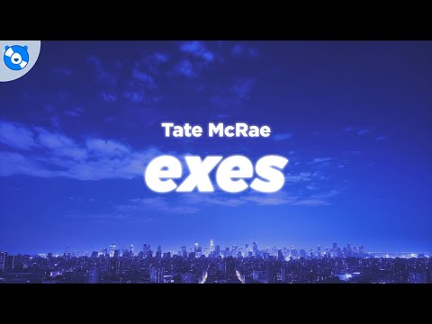 Tate McRae - exes (Clean - Lyrics)