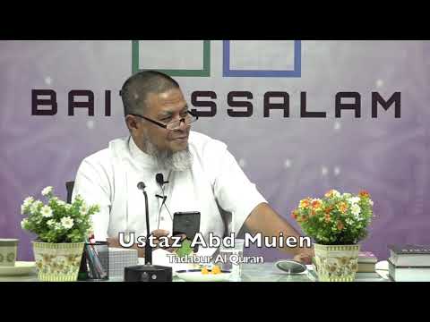 20200303 Ustaz Abd Muien : Tadabur Al Quran