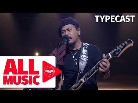 TYPECAST - Mulat Na Mata (MYX Live! Performance)