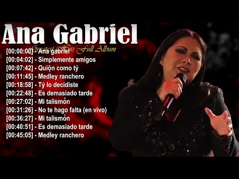 Ana Gabriel - Canciones de Amor y Desamor