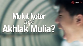 Download lagu Ceramah Singkat: Mulut Kotor tapi Akhlak Mulia? - Ustadz Dr. Firanda Andirja, M.A. mp3