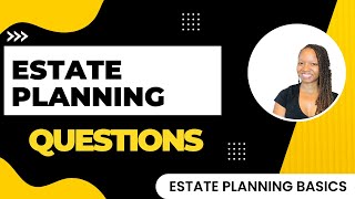 Estate Planning Attorney Meeting - Questions to Expect