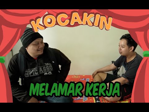 kocakin-melamar-kerja