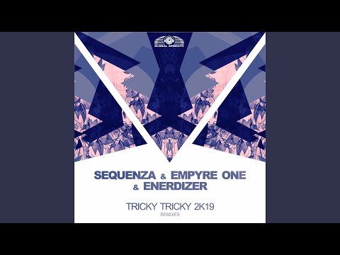 Tricky Tricky 2k19 (GSB Remix)