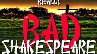 really BAD Shakespeare Season 1