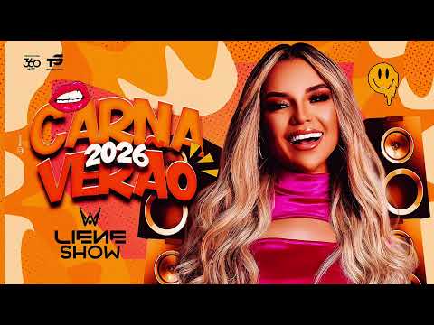 LIENE SHOW CARNAVERÃO 2026 #lieneshow #CDCARNAVERAO2026 CD Completo