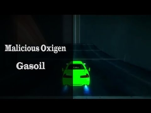 [DM]Gasoil v5 - Malicious Oxigen -