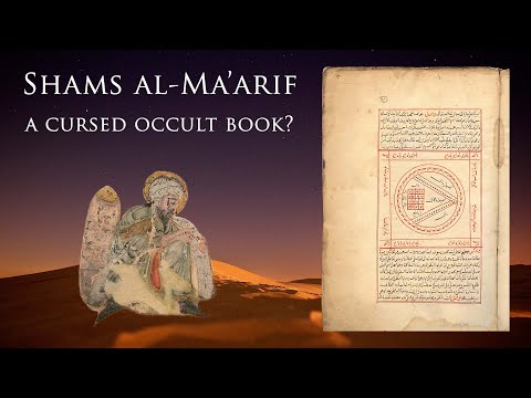 Shams al-Ma'arif - The Most Dangerous Book in the World?