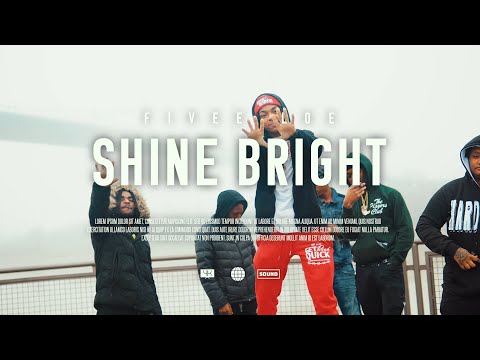 Fivee Loe - "Shine Bright" (Official Music Video) | Shot By @MuddyVision_