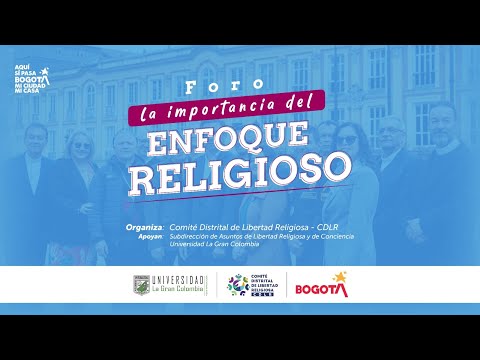 Foro La importancia del Enfoque Religioso