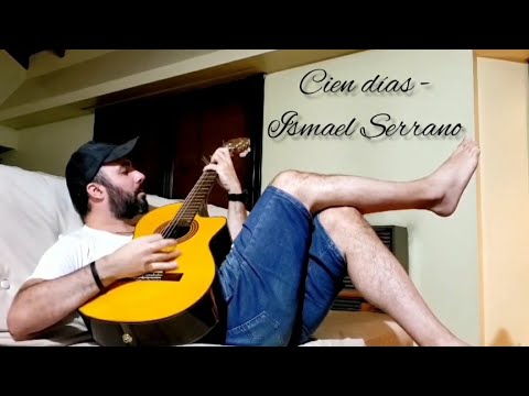 Cien Días - Ismael Serrano