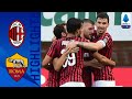 Milan 2-0 Roma | Milan Close Gap With Win Over Roma! | Serie A TIM Milan 2-0 Roma | Milan Close Gap With Win Over Roma! | Serie A TIM