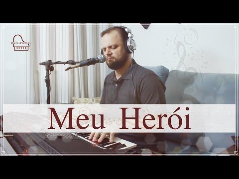 MEU HERÓI - MARCIO PINHEIRO (Cover) Daniel Sobral
