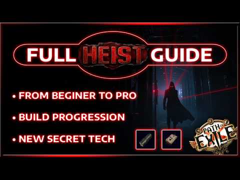 COMPLETE Heist Guide & New TECH - Path of Exile 3.27 Keepers of the Flame