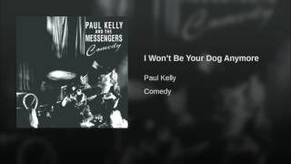 I Won’t Be Your Dog Anymore