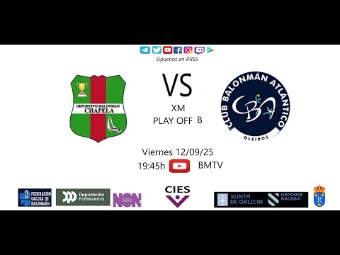 250912 XM PLAY OFF BM CHAPELA - BM ATLANTICO