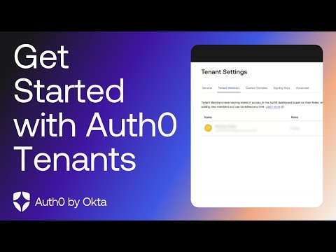 Get Started With Auth0 Tenants Okta Training Preview