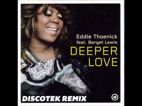 Eddie Thoneick - Deeper Love (DISCOTEK Remix)