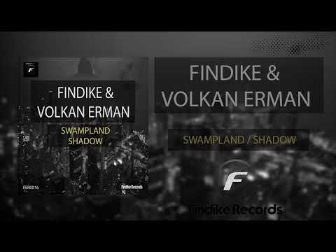Findike, Volkan Erman - Shadow (Original Mix)