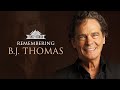 Remembering The Life and Legacy of B.J. Thomas