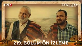 Gönül Dağı 219. Bölüm Ön İzleme